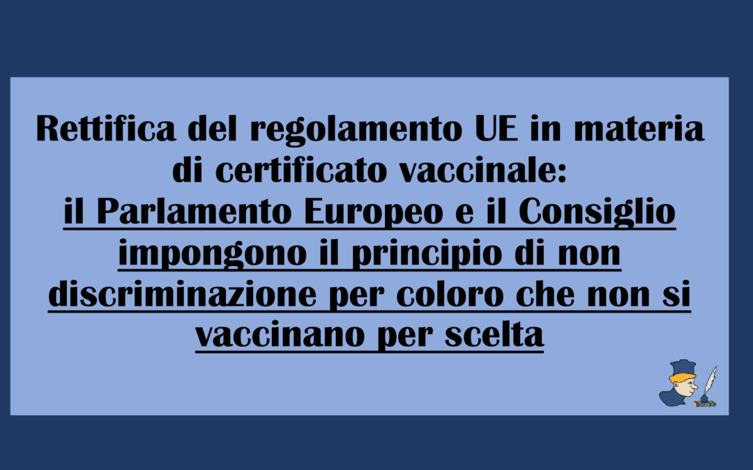 Parlamento UE: il principio di non discriminazione deve operare anche nei confronti di chi non si vaccina per scelta